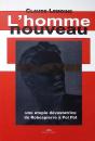 L'Homme Nouveau : Une Utopie Dévastatrice De Robespierre À Pol Pot - Preview