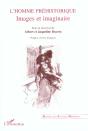 L'Homme Prehistorique ; Images Et Imaginaire - Preview