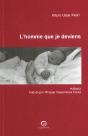 L'Homme Que Je Deviens - Preview