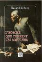 L'Homme Que Tuèrent Les Mouches - Preview