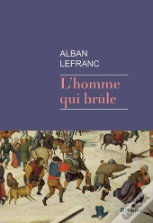 L'Homme Qui Brûle