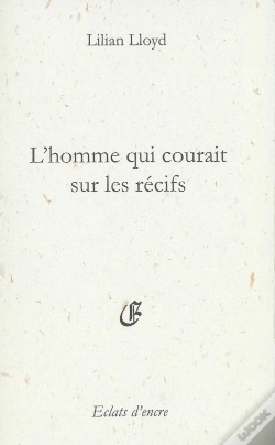 Capa do artigo L'Homme Qui Courait Sur Les Récifs