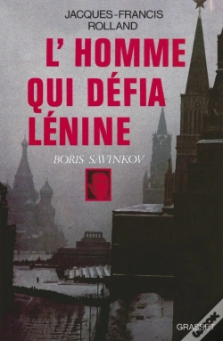 Capa do artigo L'Homme Qui Defia Lenine ; Boris Savinkov