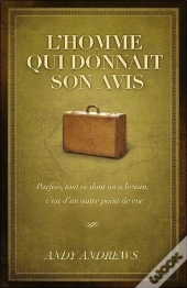 L'Homme Qui Donnait Son Avis