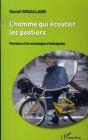 L'Homme Qui Écoutait Les Postiers ; Parcours D'Un Sociologue D'Entreprise - Preview