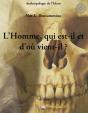 L'Homme, Qui Est-Il Et D'Où Vient-Il ? T.2 - Preview
