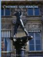 L'Homme Qui Marche. - Preview