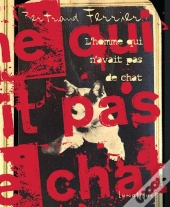 L'Homme Qui N'Avait Pas De Chat