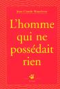 L'Homme Qui Ne Possedait Rien - Preview