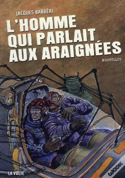 Capa do artigo L'Homme Qui Parlait Aux Araignées