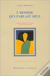 L'Homme Qui Parlait Seul