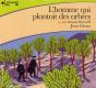 L'Homme Qui Plantait Des Arbres - Preview