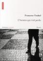 L'Homme Qui S'Est Perdu - Preview