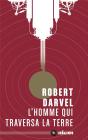 L'Homme Qui Traversa La Terre - Preview