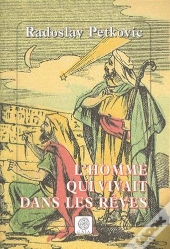 L'Homme Qui Vivait Dans Les Reves