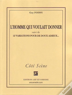 Capa do artigo L'Homme Qui Voulait Donner ; 12 Variations Pour De Doux Adieux...