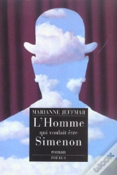 L'Homme Qui Voulait Etre Simenon