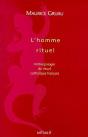 L'Homme Rituel ; Anthologie Du Rituel Catholique Français - Preview