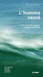 L'Homme Sauve - Comment Les Vagues Soignent Les Ames - Preview