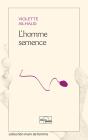 L'Homme Semence - Preview