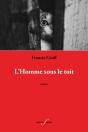 L'Homme Sous Le Toit - Preview