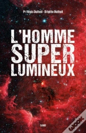 L'Homme Superlumineux