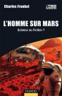 L'Homme Sur Mars - Science Ou Fiction ? : Science Ou Fiction ? - Preview