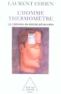 L'Homme-Thermometre : Le Cerveau En Pieces Detachees - Preview