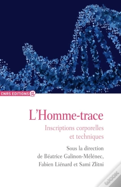 Capa do artigo L'Homme-Trace ; Inscriptions Corporelles Et Techniques