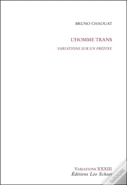 Capa do artigo L'Homme Trans ; Variations Sur Un Préfixe