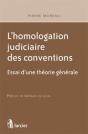 L'Homologation Judiciaire Des Conventions ; Pour Une Theorie Générale - Preview