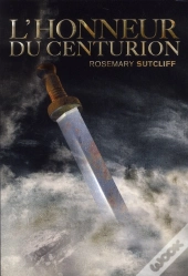 L'Honneur Du Centurion