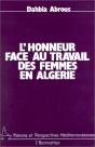 L'Honneur Face Au Travail Des Femmes En Algérie - Preview