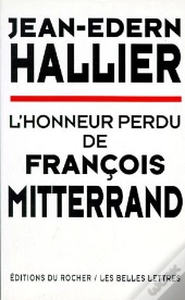 L'Honneur Perdu De François Mitterrand
