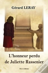 L'Honneur Perdu De Juliette Rassenier