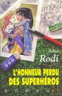 L'Honneur Perdu Des Superheros - Preview