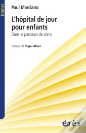 L'Hopital De Jour Pour Enfant - Dans Le Parcours De Soin