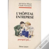L'Hopital Entreprise Pourquoi Pas