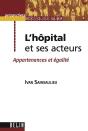 L'Hôpital Et Ses Acteurs ; Appartenances Et Égalité - Preview