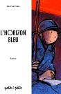 L'Horizon Bleu - Preview