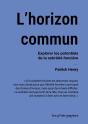 L'Horizon Commun : Explorer Les Potentiels  De La Sobriété Foncière - Preview