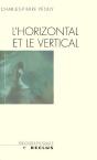 L'Horizon Et Le Vertical - Preview
