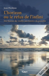 L'Horizon Ou Le Refus De L'Infini