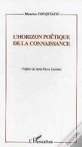 L'Horizon Poetique De La Connaissance