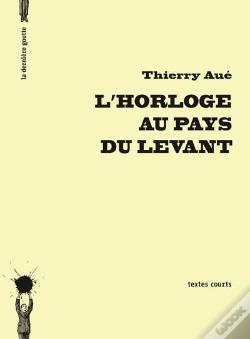 Capa do artigo L'Horloge Au Pays Levant
