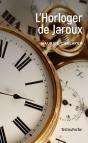 L'Horloger De Jaroux - Preview