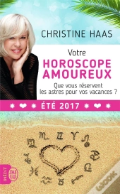 L'Horoscope De Vos Vacances 2017