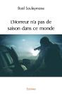 L'Horreur N'A Pas De Saison Dans Ce Monde - Preview