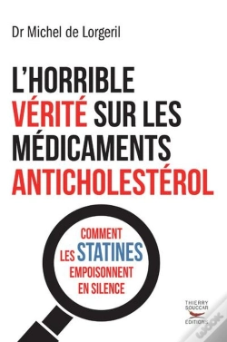 Capa do artigo L'Horrible Vérité Sur Les Médicaments Anticholestérol
