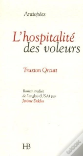 L'Hospitalite Des Voleurs